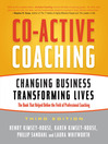 Co-Active Coaching (eBook): Changing Business, Transforming Lives